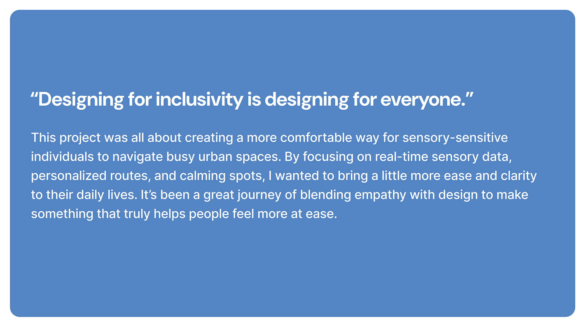 Designing for inclusivity is designing for everyone